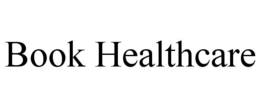BOOK HEALTHCARE trademark