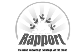 RAPPORT INCLUSIVE KNOWLEDGE EXCHANGE VIA THE CLOUD trademark