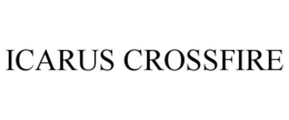ICARUS CROSSFIRE trademark