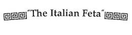 "THE ITALIAN FETA" trademark