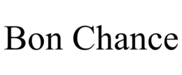 BON CHANCE trademark