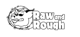 RAW AND ROUGH trademark