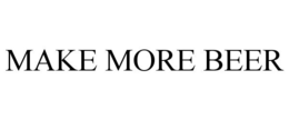 MAKE MORE BEER trademark