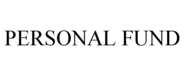 PERSONAL FUND trademark