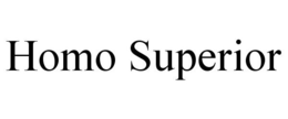 HOMO SUPERIOR trademark