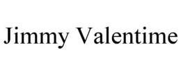 JIMMY VALENTIME trademark