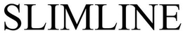 SLIMLINE trademark