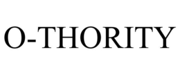 O-THORITY trademark