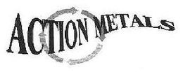 ACTION METALS trademark