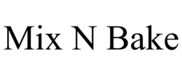 MIX N BAKE trademark