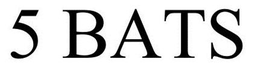 5 BATS trademark