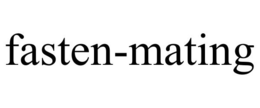 FASTEN-MATING trademark