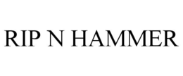RIP N HAMMER trademark