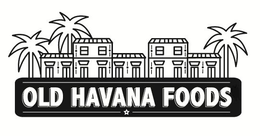 OLD HAVANA FOODS trademark