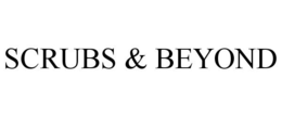 SCRUBS & BEYOND trademark