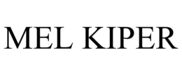 MEL KIPER trademark