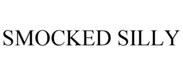 SMOCKED SILLY trademark