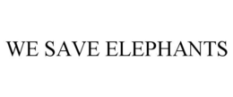 WE SAVE ELEPHANTS trademark