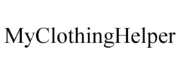 MYCLOTHINGHELPER trademark