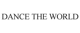 DANCE THE WORLD trademark