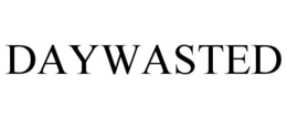 DAYWASTED trademark
