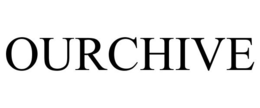 OURCHIVE trademark