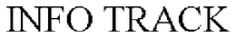 INFO TRACK trademark