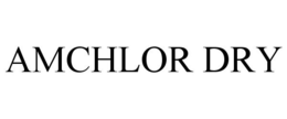 AMCHLOR DRY trademark