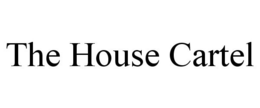 THE HOUSE CARTEL trademark