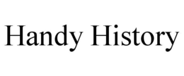 HANDY HISTORY trademark