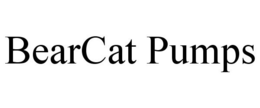 BEARCAT PUMPS trademark