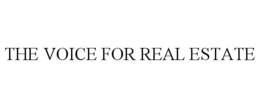 THE VOICE FOR REAL ESTATE trademark
