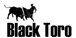 BLACK TORO trademark