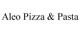 ALEO PIZZA & PASTA trademark