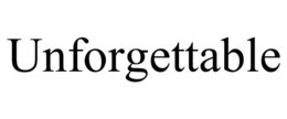 UNFORGETTABLE trademark