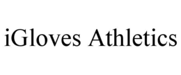 IGLOVES ATHLETICS trademark