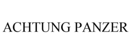 ACHTUNG PANZER trademark