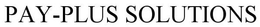 PAY-PLUS SOLUTIONS trademark