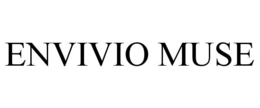 ENVIVIO MUSE trademark