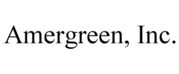 AMERGREEN, INC. trademark