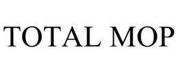 TOTAL MOP trademark