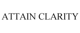 ATTAIN CLARITY trademark