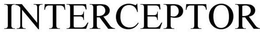INTERCEPTOR trademark