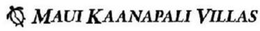 MAUI KAANAPALI VILLAS trademark