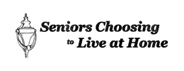 SENIORS CHOOSING TO LIVE AT HOME trademark