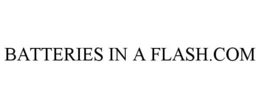BATTERIES IN A FLASH.COM trademark