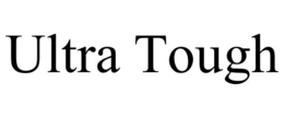 ULTRA TOUGH trademark