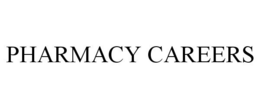 PHARMACY CAREERS trademark