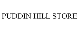 PUDDIN HILL STORE trademark