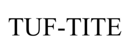 TUF-TITE trademark